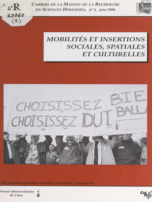 cover image of Mobilités et insertions sociales, spatiales et culturelles